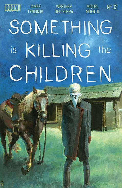 Something Is Killing The Children 32 (Pre-order 8/16/2023) - Heroes Cave