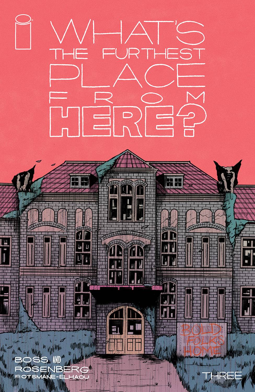 Whats The Furthest Place From Here 3 (Pre-order 1/12/2022) - Heroes Cave