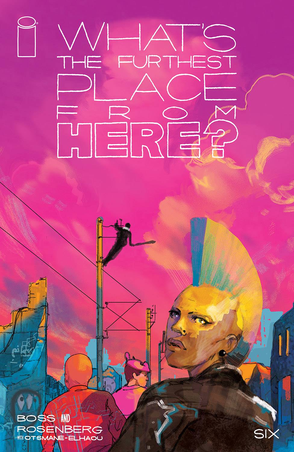 Whats The Furthest Place From Here 6 (Pre-order 6/1/2022) - Heroes Cave