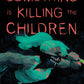 Something Is Killing The Children 26 (Pre-order 11/16/2022) - Heroes Cave